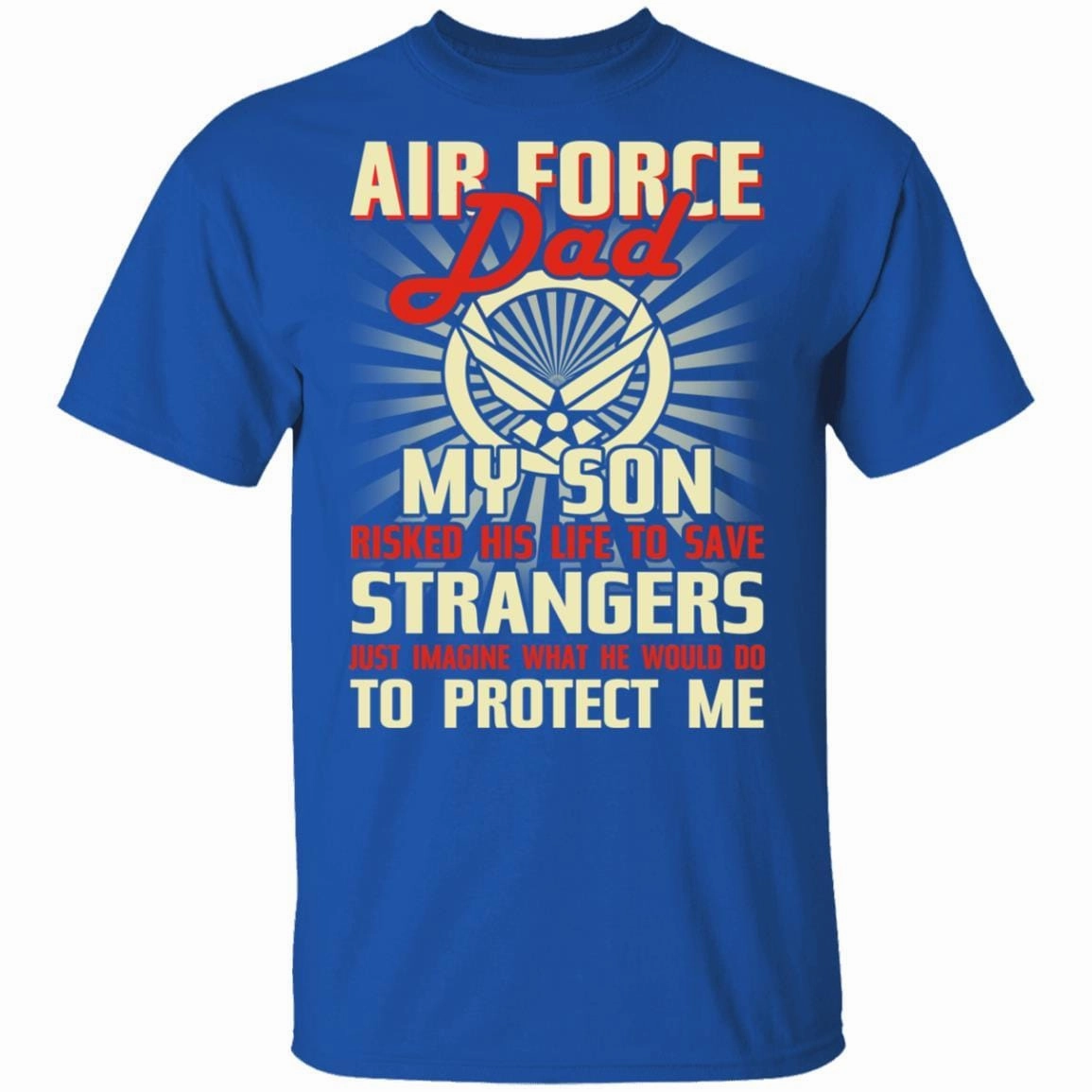 Air Force Dad T-Shirt On Front