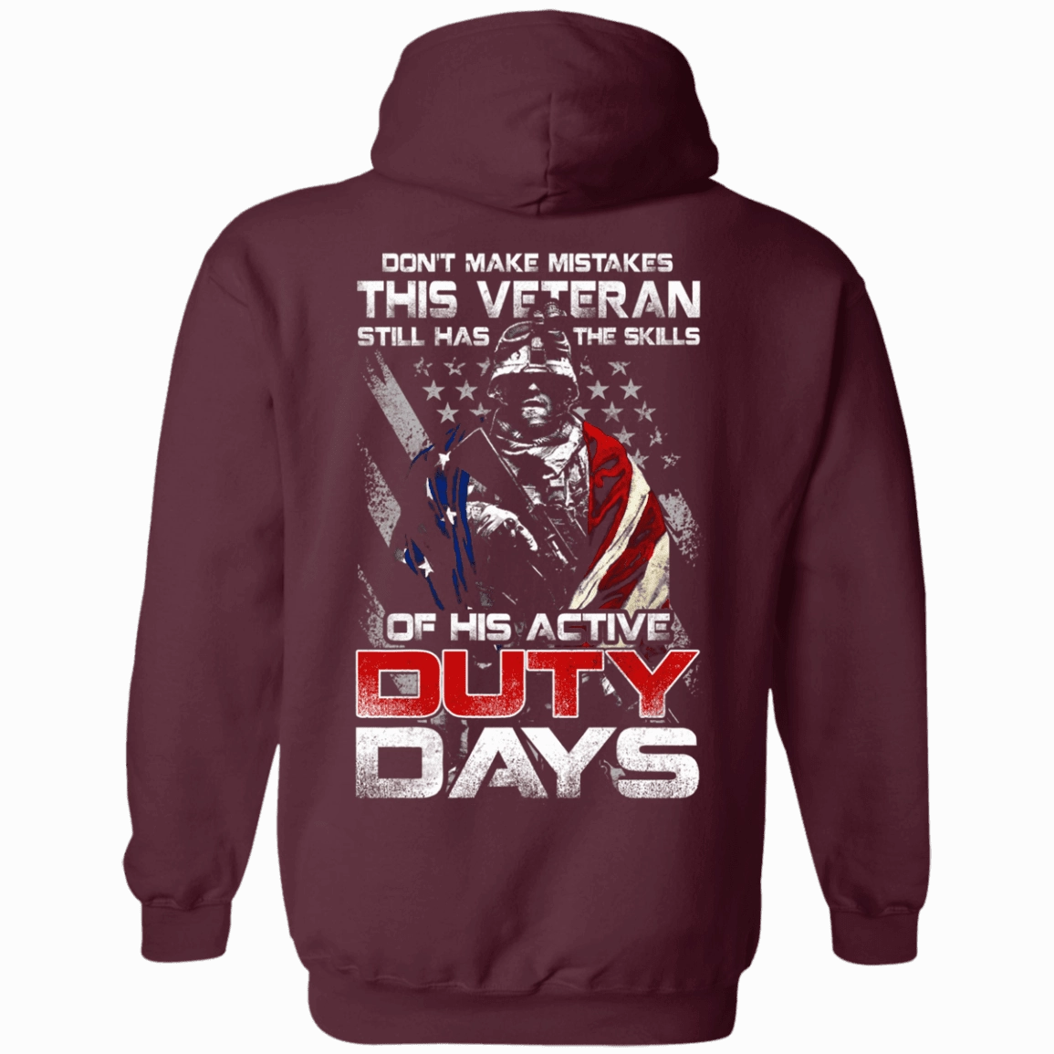 Military T-Shirt "Don't Make Mistakes With This Veteran Has Skills of His Active Duty Days" Men Back